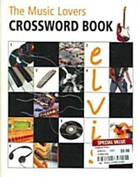 The Music Lovers Crossword Book (Paperback, Spiral)