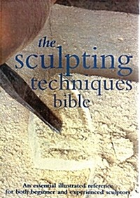 Sculpting Techniques Bible (Spiral)