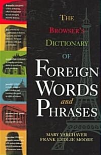The Browsers Dictionary of Foreign Words And Phrases (Hardcover)