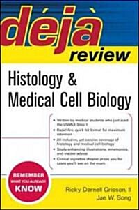 Deja Review Hostology and Medical Cell Biology (Paperback, 1st)