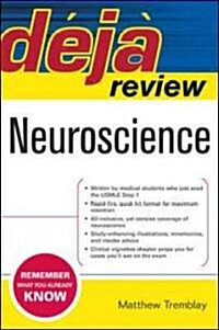 Deja Review Neuroscience (Paperback, 1st)