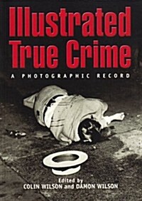 Illustrated True Crime (Paperback)
