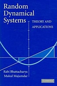 Random Dynamical Systems : Theory and Applications (Paperback)
