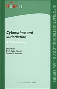 Cybercrime and Jurisdiction: Volume 11: A Global Survey (Hardcover, Edition.)