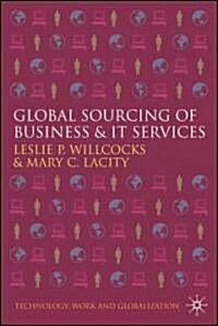 Global Sourcing of Business And It Services (Hardcover)