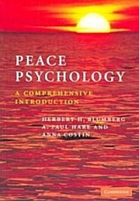 Peace Psychology : A Comprehensive Introduction (Paperback)