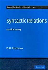 Syntactic Relations : A Critical Survey (Paperback)