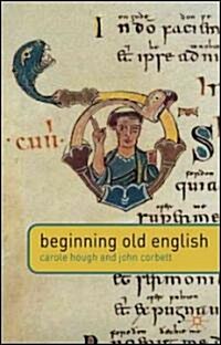 Beginning Old English (Hardcover)