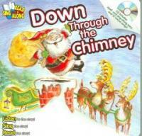 Down Through the Chimney (Board Book, Compact Disc)