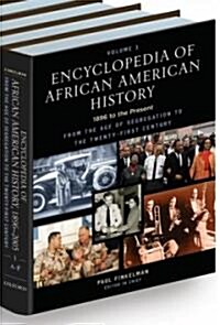 Encyclopedia of African American History, 1896 to the Present: From the Age of Segregation to the Twenty-First Century (Hardcover)