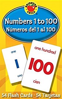 Numbers 1 to 100 Flash Cards: Numeros del 1 Al 100 (Paperback)