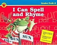 I Can Spell And Rhyme (Paperback)