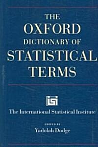 The Oxford Dictionary of Statistical Terms (Paperback, 6th)