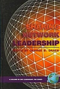 Sharing Network Leadership (Hc) (Hardcover)