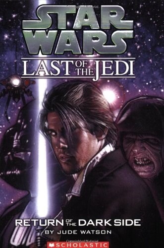 Star Wars Last of the Jedi, Return of the Dark Side (Mass Market Paperback)