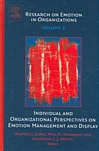 Individual And Organizational Perspectives on Emotion Management And Display (Hardcover, 1st)