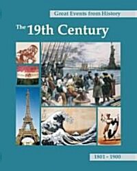 Great Events from History: The 19th Century: Print Purchase Includes Free Online Access (Hardcover)