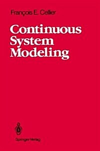 Continuous System Modeling (Hardcover, 1991. Corr. 2nd)