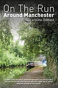 On the Run Around Manchester (Paperback)