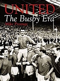 United : The Busby Era (Paperback)