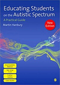 Educating Students on the Autistic Spectrum : A Practical Guide (Paperback, 2 Revised edition)