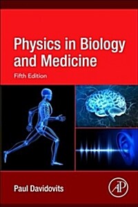 Physics in Biology and Medicine (Paperback, 5)