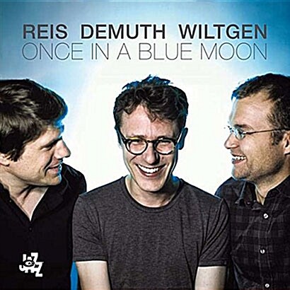 [수입] Michel Reis & Marc Demuth & Paul Wiltgen - Once In A Blue Moon