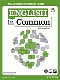 English in Common 5: Teachers Resource Book (Paperback + ActiveTeach DVD)