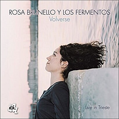 [수입] Rosa Brunello Y Los Fermentos - Volverse