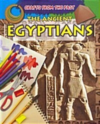 The Ancient Egyptians (Library Binding)