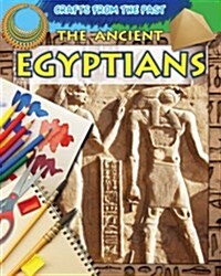 The Ancient Egyptians (Paperback)