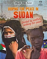 Hoping for Peace in Sudan (Library Binding)
