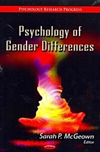 Psychology of Gender Differences. Editor, Sarah McGeown (Hardcover, UK)