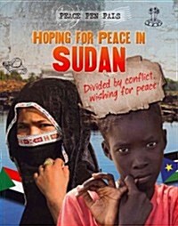 Hoping for Peace in Sudan (Paperback)