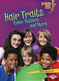 Hair Traits: Color, Texture, and More (Paperback)