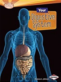 Your Digestive System (Paperback)
