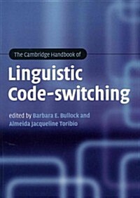 The Cambridge Handbook of Linguistic Code-switching (Paperback)