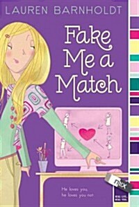 Fake Me a Match (Paperback)