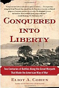 Conquered into Liberty (Paperback)