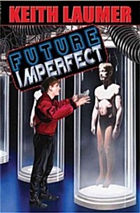 Future Imperfect (Mass Market Paperback)