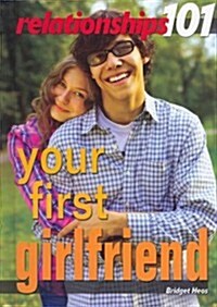 Your First Girlfriend (Library Binding)