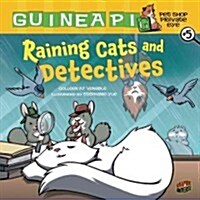 Raining Cats and Detectives: Book 5 (Library Binding)