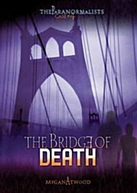 Case #04: The Bridge of Death (Library Binding)