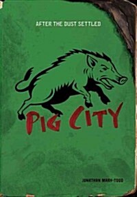 Pig City (Paperback)