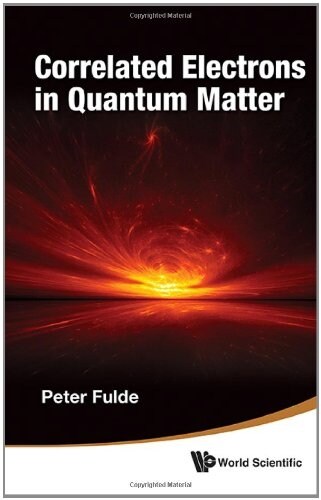 Correlated Electrons in Quantum Matter (Paperback)