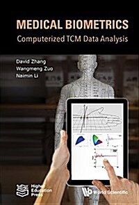 Medical Biometrics: Computerized Tcm Data Analysis (Hardcover)