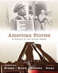 American Stories + New Myhistorylab With Pearson Etext (Paperback, Pass Code, 2nd)