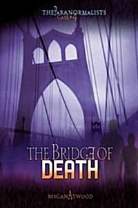 Case #04: The Bridge of Death (Paperback)