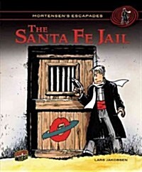 The Santa Fe Jail (Paperback)