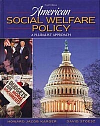 American Social Welfare Policy (Hardcover, 6th, PCK)